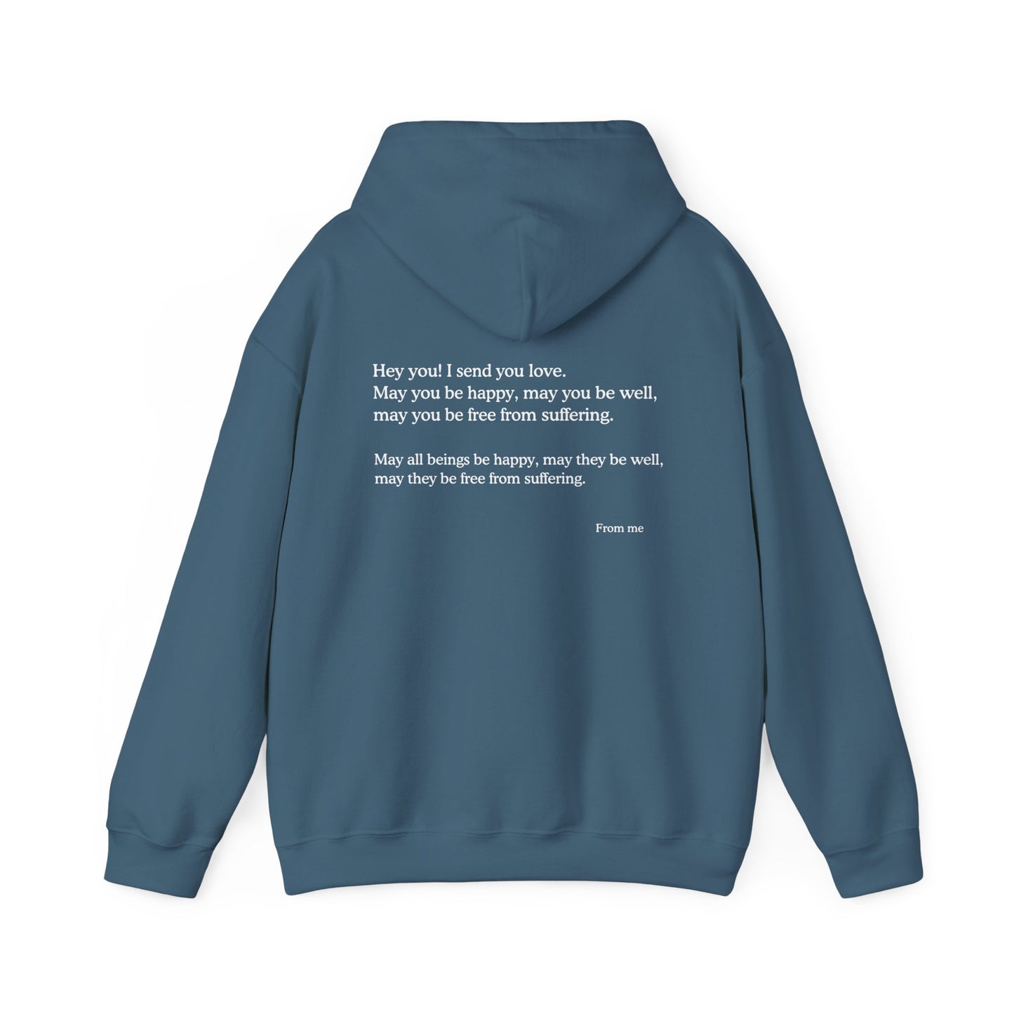 Hey You! I Send You Love - Unisex Hoodie