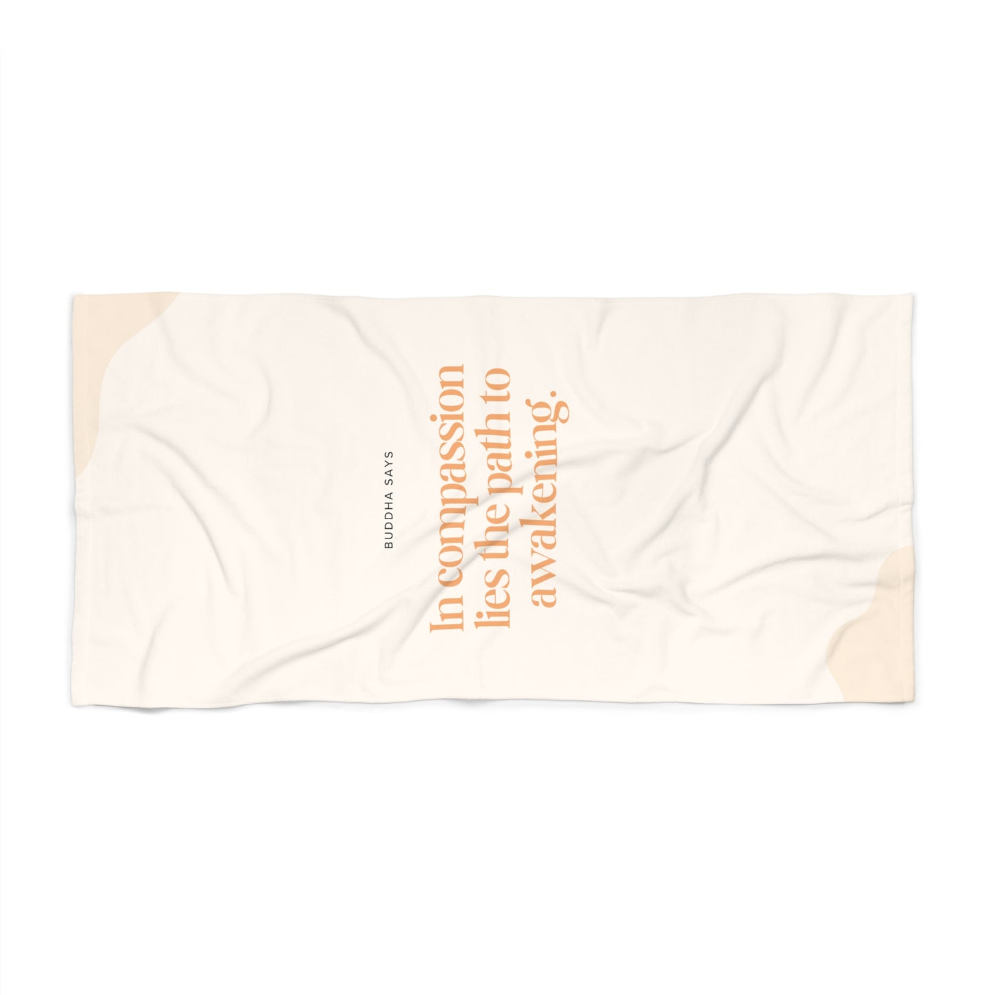 Buddha Says Beach Towel